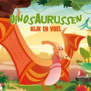 Kijk en voel | Dinosaurussen