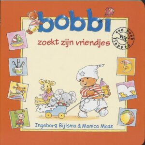Bobbi flapboek | Bobbi zoekt zijn vriendjes